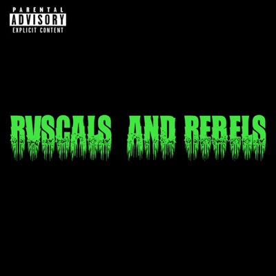 Racsals & Rebels - Single