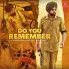 Do You Remember