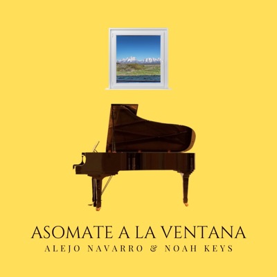 Asomate a la Ventana (Instrumental Piano) - Single
