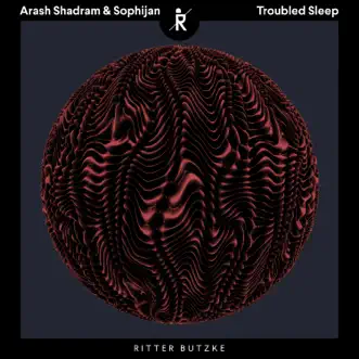 Troubled Sleep by Arash Shadram & Sophijan song reviws