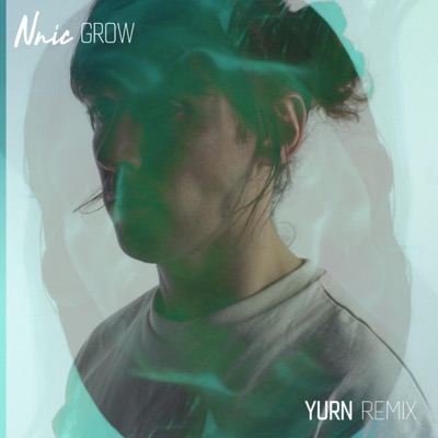 Grow (Yurn Remix) - Single