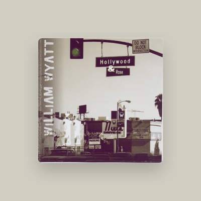 Listen to William Wyatt, watch music videos, read bio, see tour dates & more!