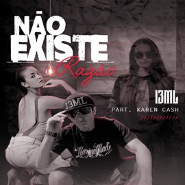 Não Existe Razão (feat. Karen Cash) 13ml