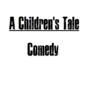 A Children's Tale - Uncle Buck