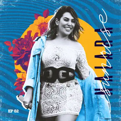 Naiara Sunrise - EP2 - Naiara Azevedo