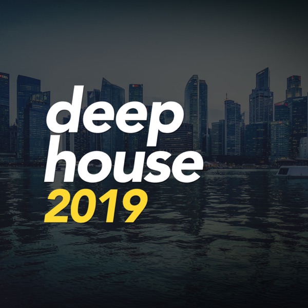 Deep House 2019