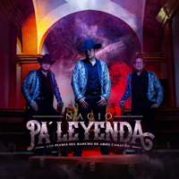 Los Plebes del Rancho de Ariel Camacho - Nació Pa' Leyenda artwork