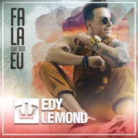 Fala Que Sou Eu - Single - Edy Lemond