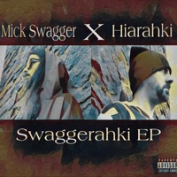 Swaggerahki - EP - Mick Swagger