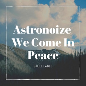 We Come in Peace - Single