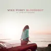 Mike Perry - Bloodshot (feat. Charlotte Haining)