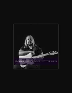 聆聽 Joe Green、觀看音樂影片、閱讀小傳、查看巡演日期等！