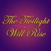 The Twilight Will Rise (feat. Megaphoric) - Single