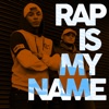 Rap Is My Name (feat. Scrop) - Single