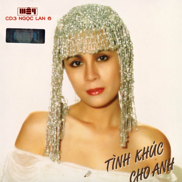 Ngọc Lan 6 - Tình khúc cho anh