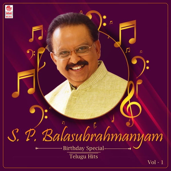 S.P. Balasubrahmanyam Birthday Special (Telugu Hits, Vol. 1)