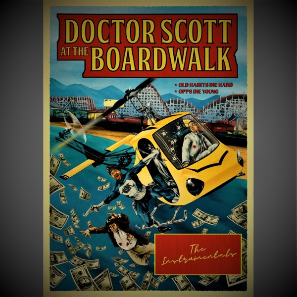 Doctor Scott At the Boardwalk: The Instrumentals (Instrumental)