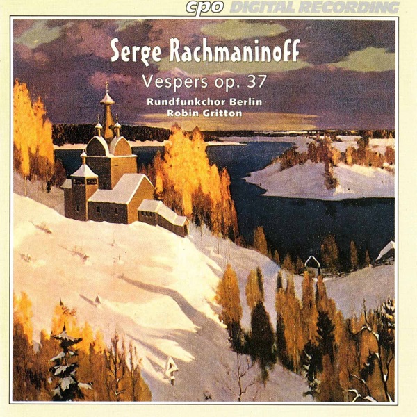 Rachmaninoff: Vespers, Op. 37