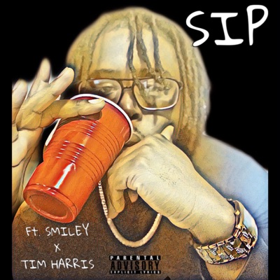 Sip (feat. Smiley Quinn & Tim Harris) - Single