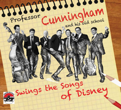 Swings the Songs of Disney - Professor Cunningham And His Old School Cover Art