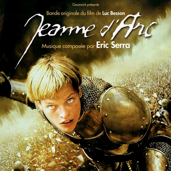 Jeanne d'Arc (Original Motion Picture Soundtrack) - Eric Serra