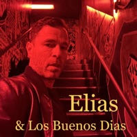 El 10 de enero va a llegar. - Single - Elias & Los buenos Dias