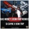 Gas Money (Vemi-Trip Remix) - DJ Cayne lyrics