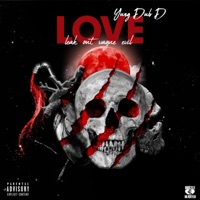 Love - Yung Dub D