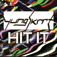 Hit It - Single - Yung Skrrt