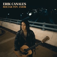 Soltar Con Amor - Single - Erik Canales