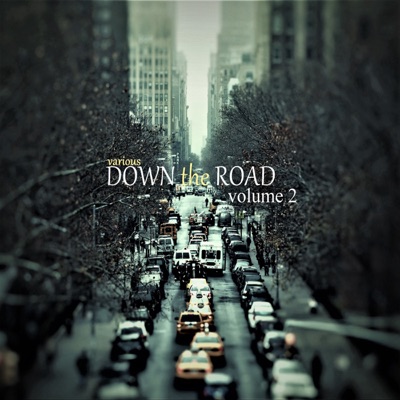 Down the Road, Vol. 2
