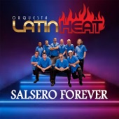 Latin Heat - Salsero Forever