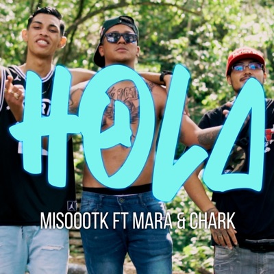 Hola (feat. Mara & CHARK) - Single