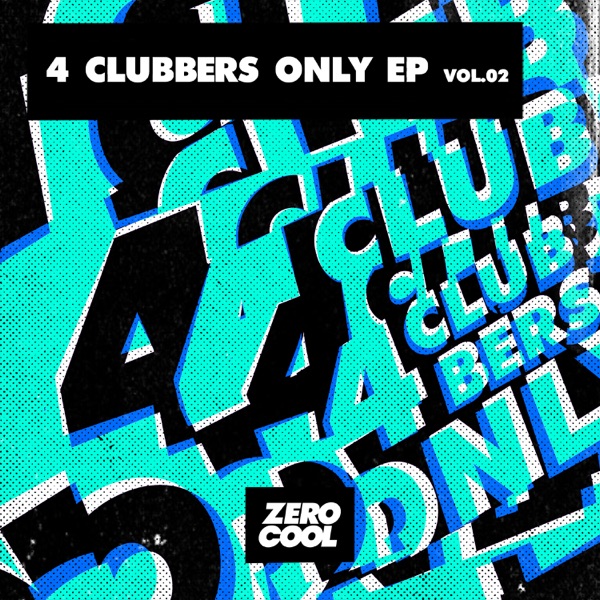 4 Clubbers Only, Vol.2 (feat. Ausso) - Single