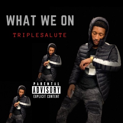 What We On - Single