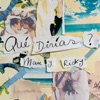 QUÉ DIRÍAS? by Mau y Ricky iTunes Track 1