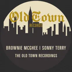 The Old Town Recordings - Brownie McGhee The Old Town Recordings - Brownie McGhee