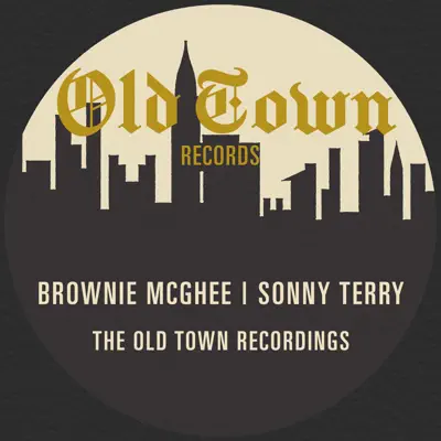 The Old Town Recordings - Brownie McGhee The Old Town Recordings - Brownie McGhee