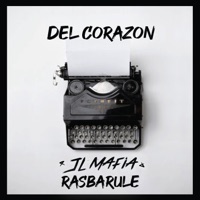 Del Corazón (feat. Rasbarule) - Single - JL Mafia