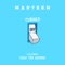 Turned Off (feat. Sage the Gemini) - Marteen lyrics
