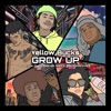 Grow Up (feat. Jua, Joseph Blackwell, Flight-A & SANTAWORLDVIEW)