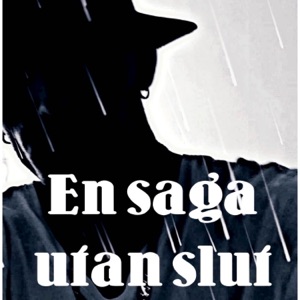 En Saga Utan Slut - Single