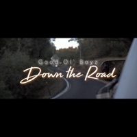 Down the Road - Single - Good Ol' Boyz
