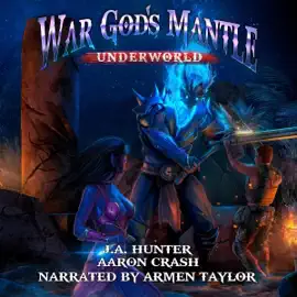 War God's Mantle: Underworld: The War God Saga, Book 3 (Unabridged)