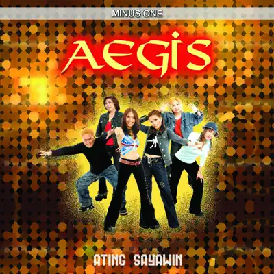 Ating Sayawin (Minus One) - Aegis Ating Sayawin (Minus One) - Aegis