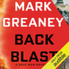 Back Blast: A Gray Man Novel (Unabridged) - Mark Greaney