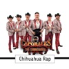 Los Caporales De Chihuahua - Chihuahua Rap