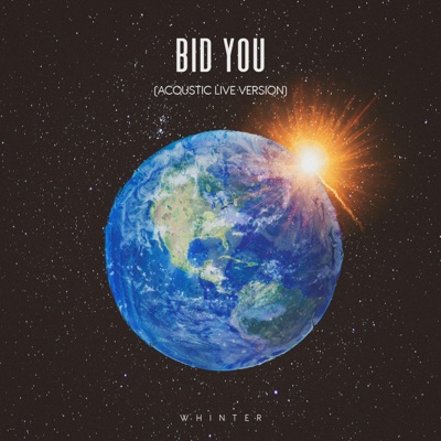 Bid You (Acoustic Live Version) - Single