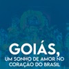 Goiás, um Sonho de Amor no Coração do Brasil - Single