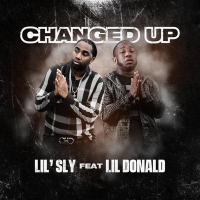 Changed Up (feat. Lil Donald) - Single